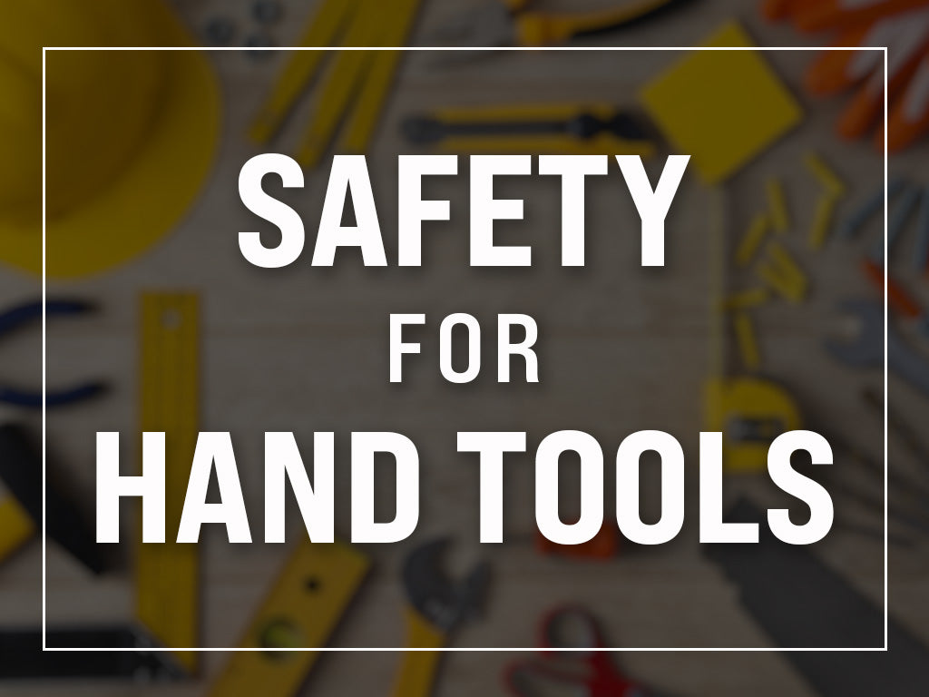 Safety For Hand Tools