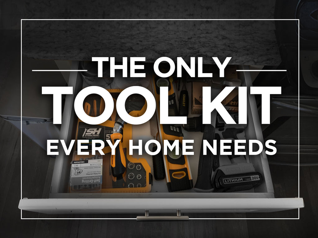 The Only Tool Kit Every Home Needs
