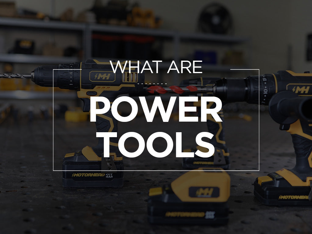 What Are Power Tools?