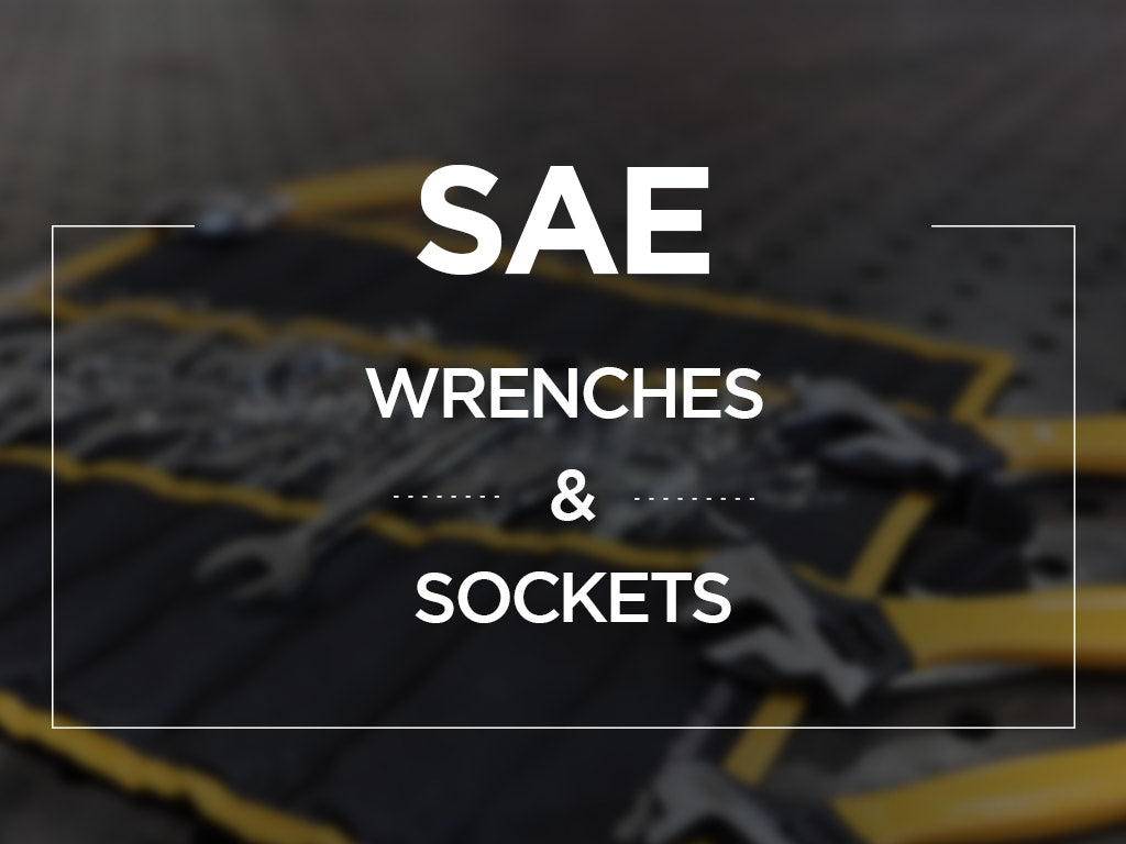 What are SAE Wrenches & Sockets?